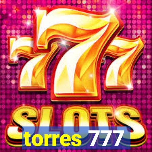 torres 777